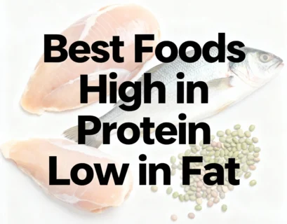 Foods High in Protein Low in Fat