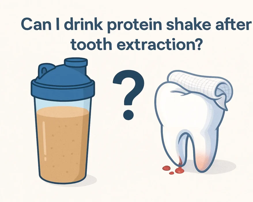 Can i drink protein shake after tooth extraction